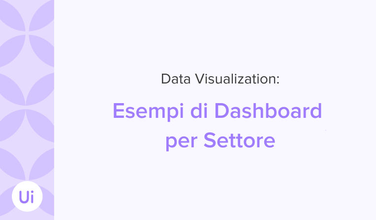 Esempi di dashboard per settore