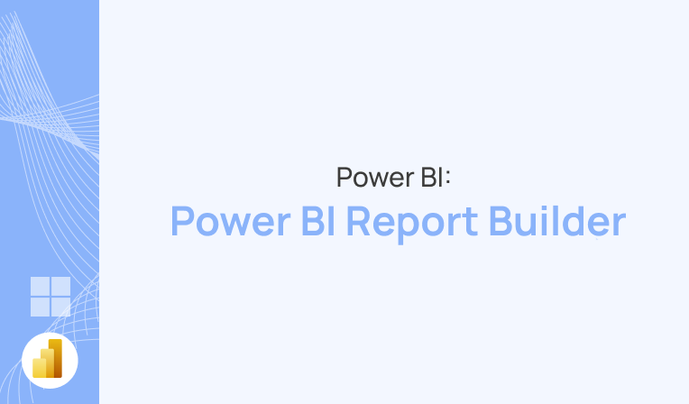 Power BI Report Builder